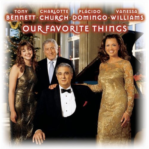 Bennett/Church/Domingo/William/Our Favorite Things